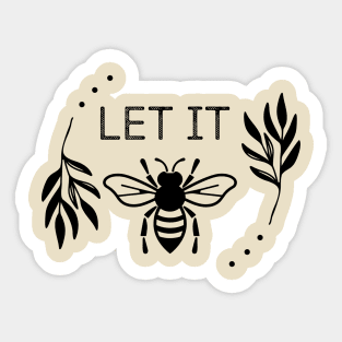 Let it be Sticker